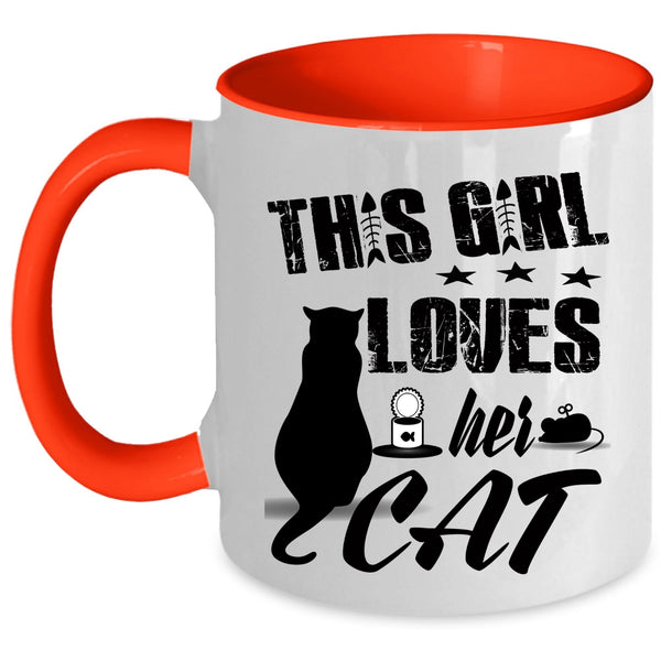 Pretty Girls Coffee Mug, This Girl Loves Her Cat Accent Mug