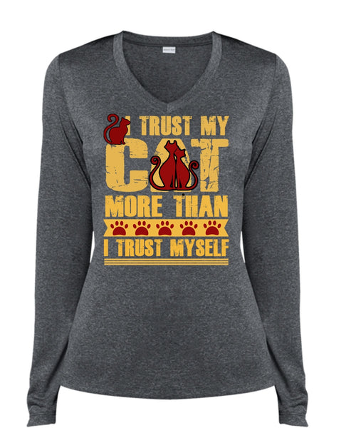 I Trust My Cat More T Shirt, I Trust Myself T Shirt, Cool Shirt (Ladies LS Heather V-Neck)