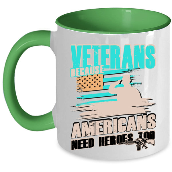 Cool Gift For Americans Coffee Mug, Veterans Accent Mug