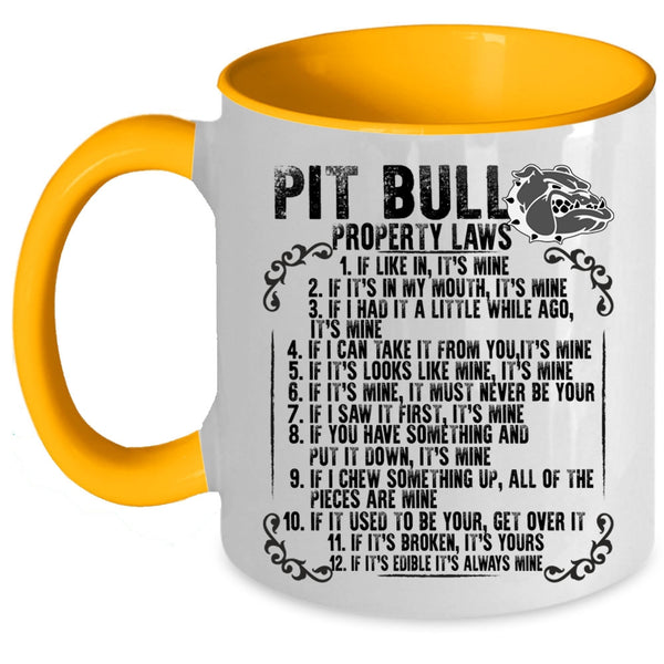 Cool Pitbull Owner Coffee Mug, Pit Bull Property Laws Accent Mug