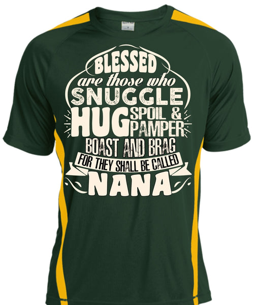 They Shall Be Called Nana T Shirt, Being A Nana T Shirt, Cool Shirt