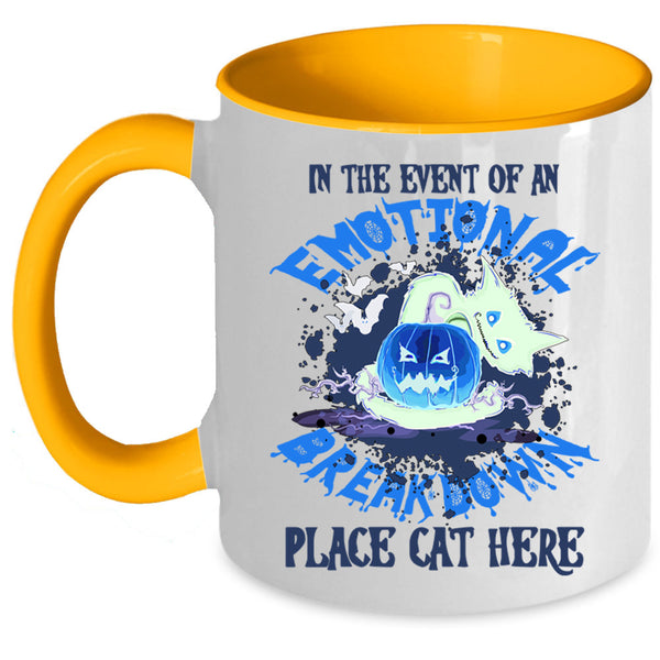 Place Cat Here Coffee Mug, In The Event Of An Emotional Accent Mug