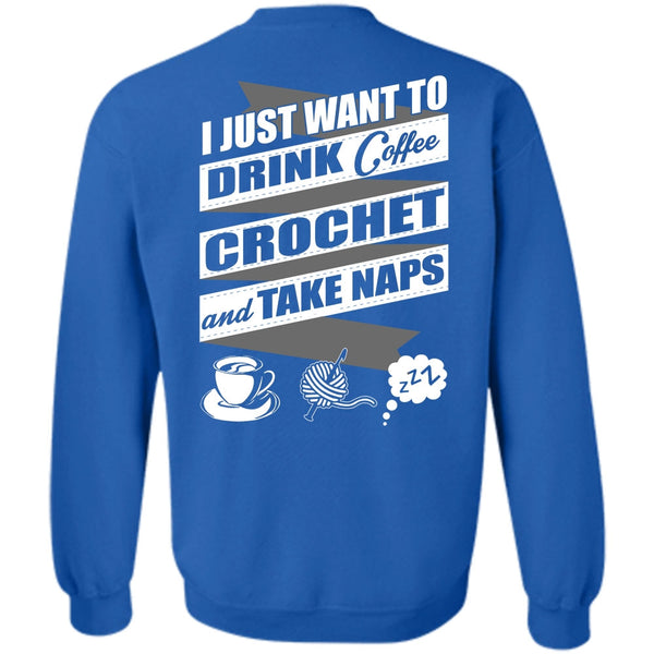 Crochet And Take Naps T Shirt, I Love Crochet Sweatshirt