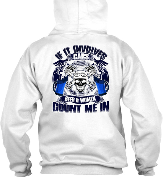 If It Involves Cars T Shirt, Beer And Women T Shirt