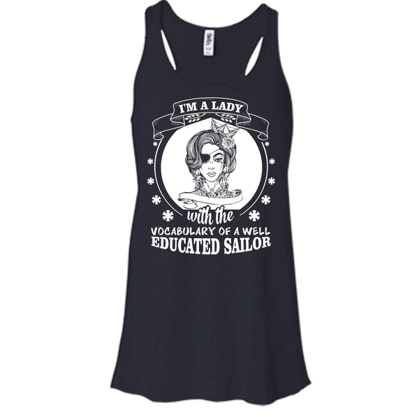 I'm A Lady Shirt, With The Vocabulary Of A Well Educated Sailor Shirt