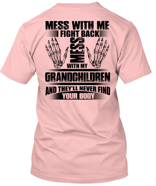 Mess With My Grandchildren T Shirt, I Love Baby T Shirt