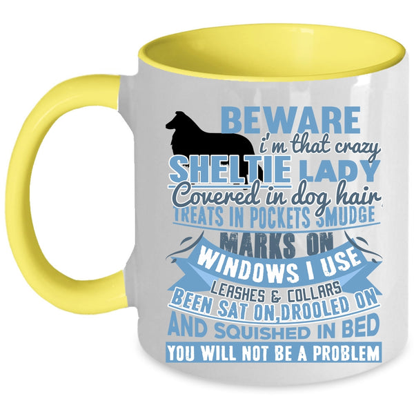 Cute Dog Lover Coffee Mug, I'm That Crazy Sheltie Lady Accent Mug