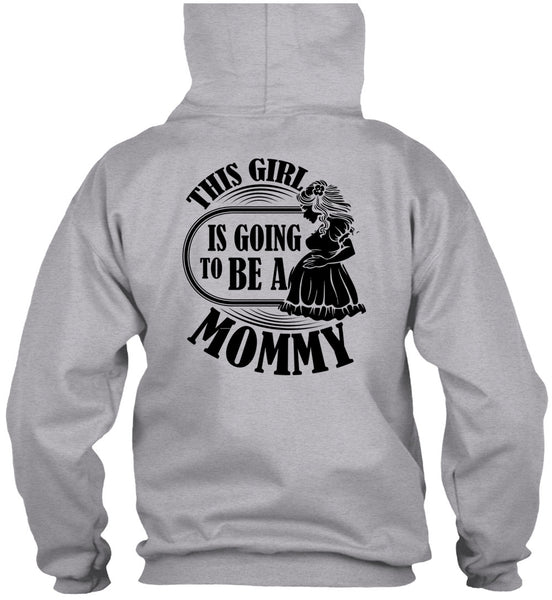 This Girl Is Going To Be A Mommy T Shirt, I Love Mom T Shirt