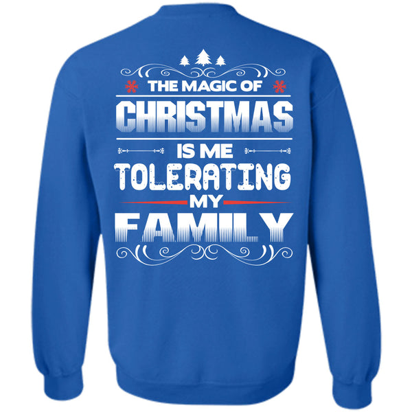 Me Tolerating My Family T Shirt, I Love Christmas Sweatshirt
