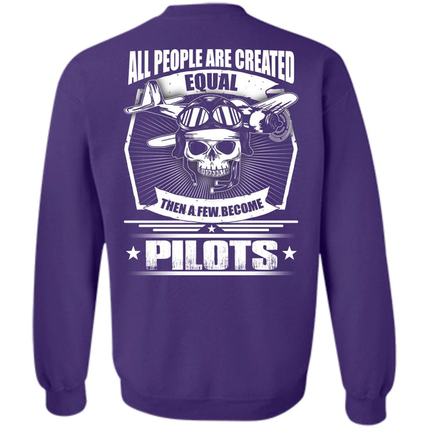 A Few Become Pilots T Shirt, I Love Pilot Sweatshirt