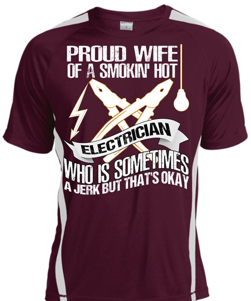 Proud Wife T Shirt, Smoking Hot Electrician T Shirt, Cool Shirt