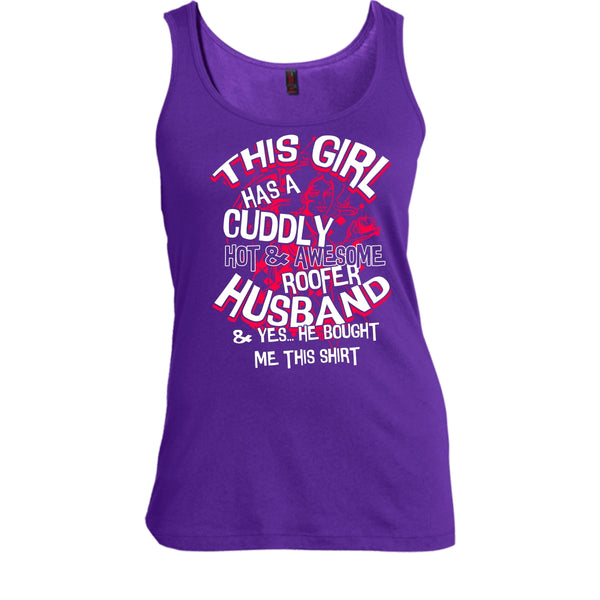 Awesome Roofer Husband T Shirt, Yes He Bought Me This Shirt T Shirt, Cool T Shirt