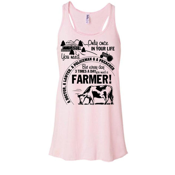 You Need A Farmer T Shirt, Gift For Farmer Tank Top