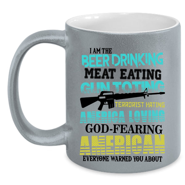 I Am The American Coffee Mug, I Am The Beer Drinking Accent Mug