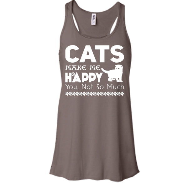 Cat Make Me Happy Shirt, You Not So Much Shirt