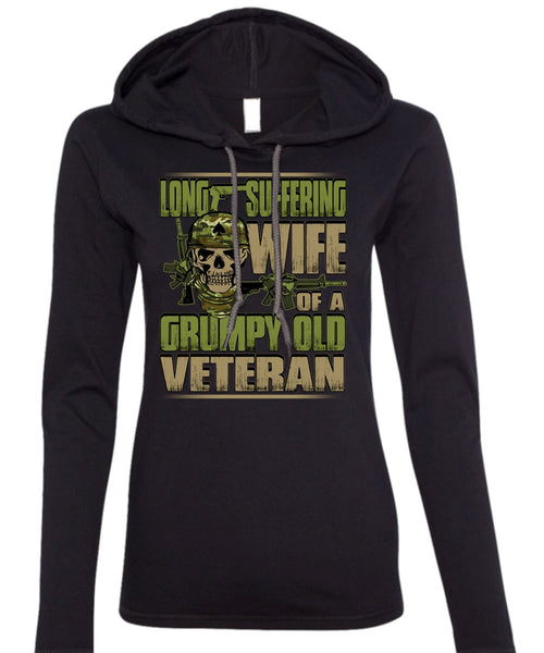 Long Suffering Wife T Shirt, Grumpy Old Veteran T Shirt (Anvil Ladies Ringspun Hooded)