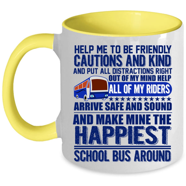Funny School Bus Coffee Mug, The Happiest School Bus Around Accent Mug