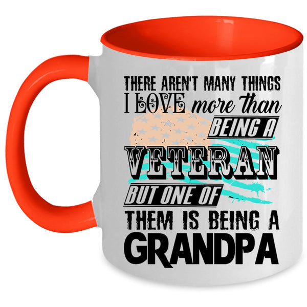I Love Being A Grandpa Coffee Mug, Being A Veteran Accent Mug