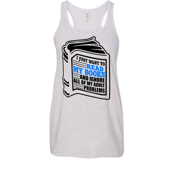 I Just Want To Read My Books T Shirt, I'm A Reader T Shirt, Awesome t-shirts