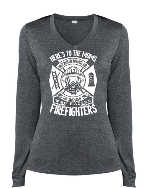 Who Raised Firefighters T Shirt, Here's To The Moms T Shirt, Cool Shirt (Ladies LS Heather V-Neck)