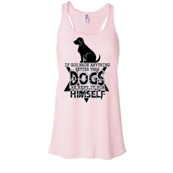 Better Than Dog T Shirt, Awesome Dog Tank Top