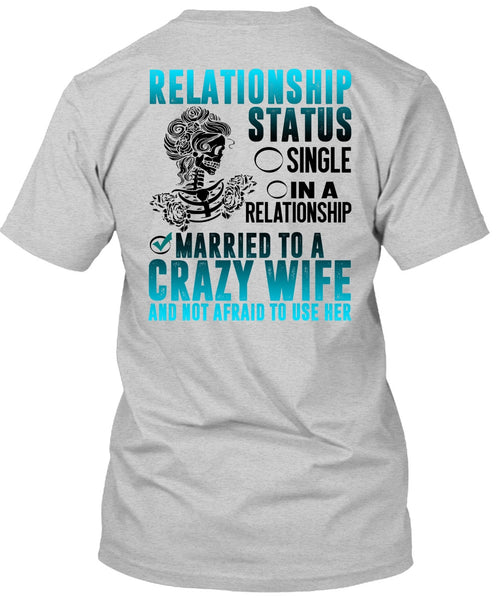 Married To A Crazy Wife T Shirt, I Love Husband T Shirt