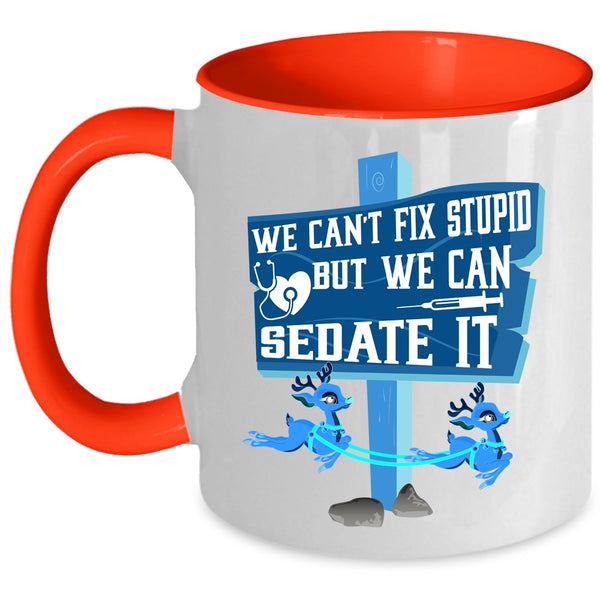 We Can Sedate It Coffee Mug, Cute Nurses Accent Mug