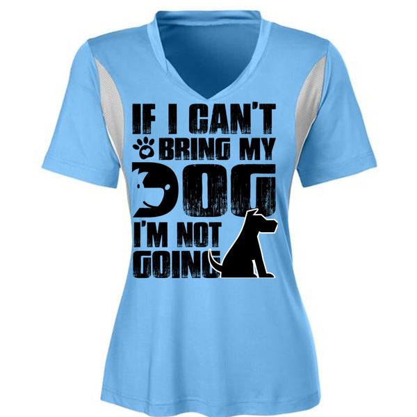 If I Can't Bring My Dog T Shirt, I Love My Dog T Shirt, Awesome T-Shirts