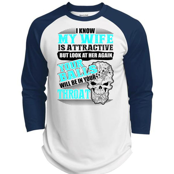 I Know My Wife Is Attractive T Shirt, Being A Husband T Shirt, Awesome T-Shirts  (Polyester Game Baseball Jersey)