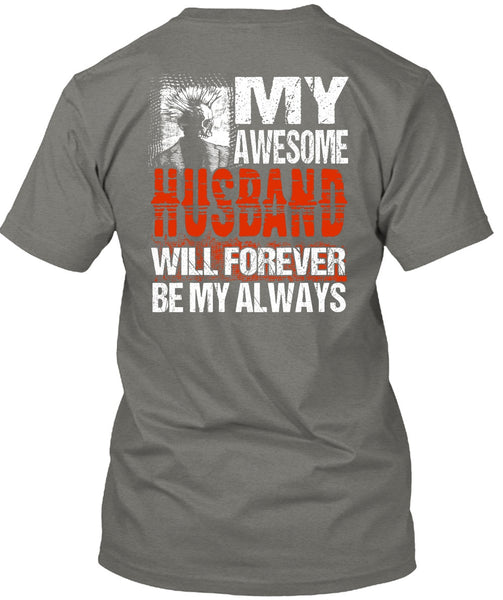 My Awesome Husband T Shirt, Being A Husband T Shirt