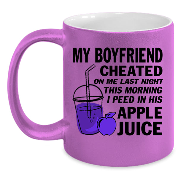 Couple Coffee Mug, My Boyfriend Cheated On Me Last Night Accent Mug