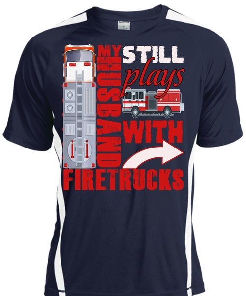 My Husband Still Plays With Firetrucks T Shirt, Being A Husband T Shirt, Cool Shirt