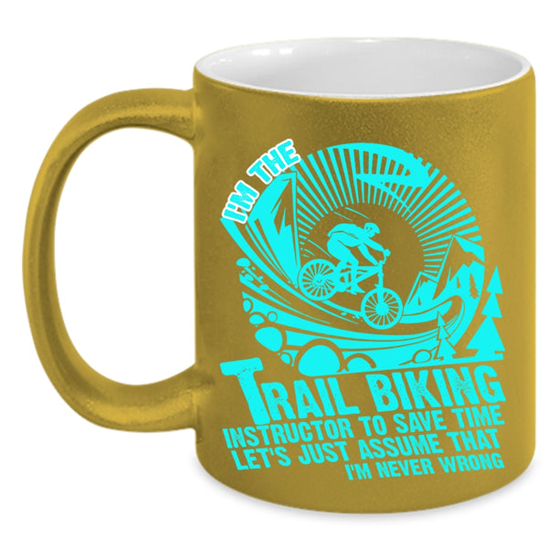 Awesome Instructor Coffee Mug, I'm The Trail Biking Instructor Accent Mug