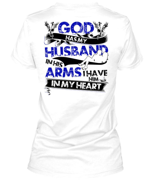 God Has My Husband T Shirt, I Love Husband T Shirt