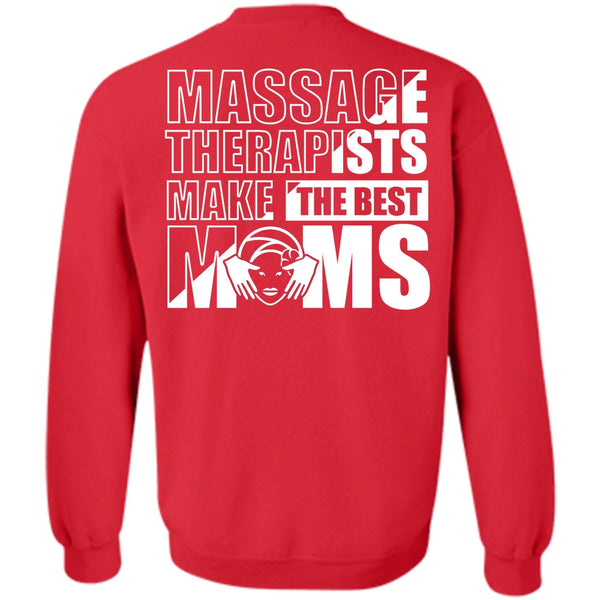Being A Mom T Shirt, I Love Massage Sweatshirt