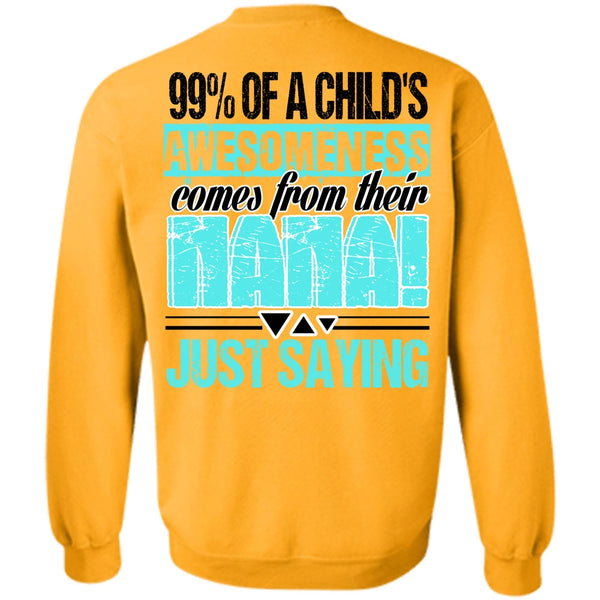 I Love Nana T Shirt, Nana Just Saying Sweatshirt