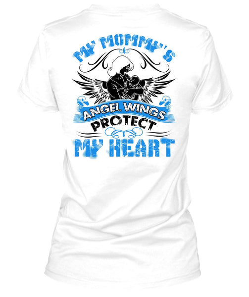 My Mommy's Angel Wings T Shirt, Being A Mom T Shirt