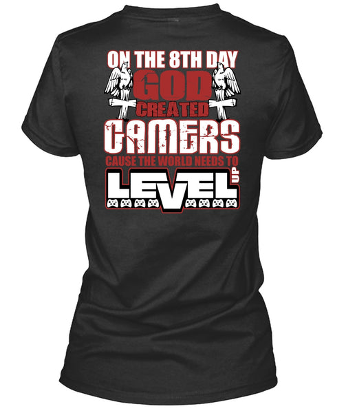 God Created Gamers T Shirt, The World Needs To Level Up T Shirt