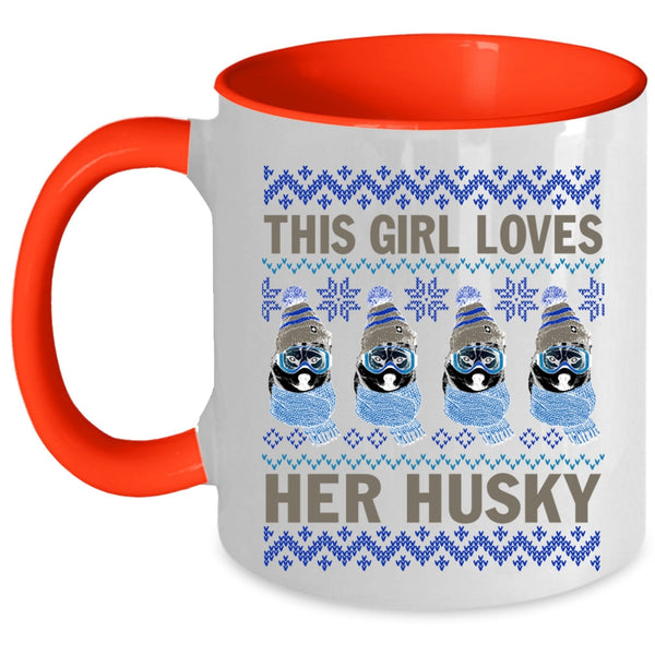 Cute Husky Lover Coffee Mug, This Girl Loves Her Husky Accent Mug