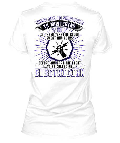 To Be Called An Electrician T Shirt, I Love Electrician T Shirt