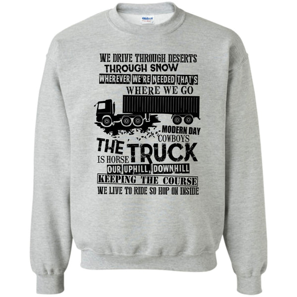 I Am A Truck Driver T Shirt, The Truck Is Horse Sweatshirt