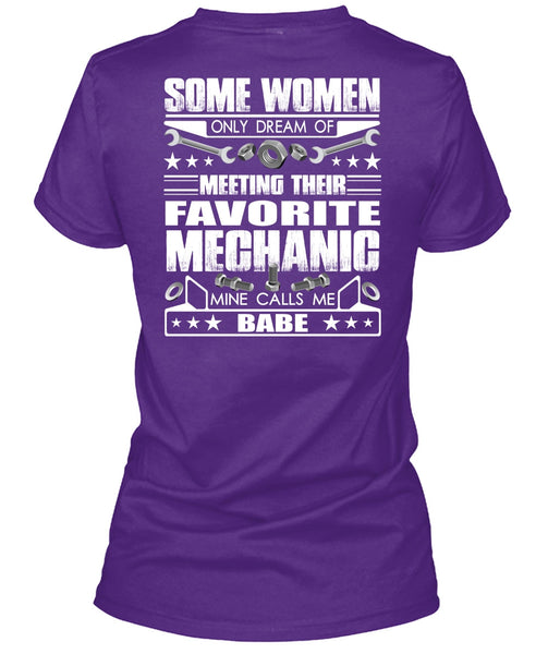 Favorite Mechanic T Shirt, Calls Me Babe T Shirt