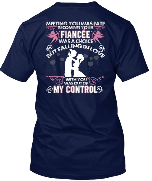 Becoming Your Fiancee Was A Choice T Shirt, Being A Husband T Shirt