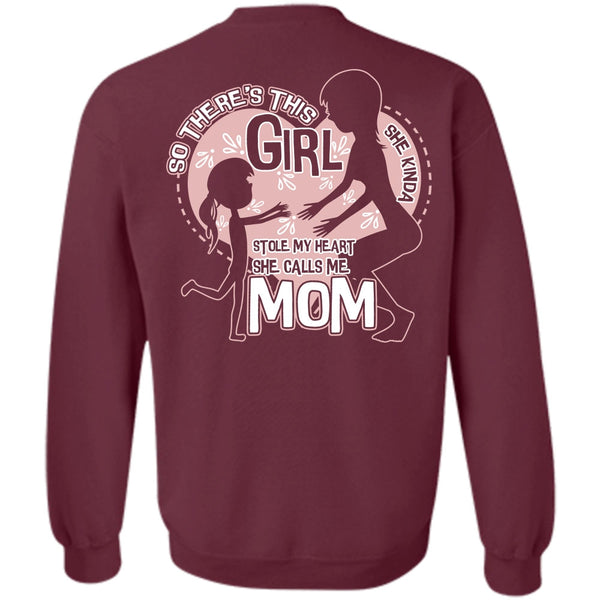 Being A Mom T Shirt, She Kinda Stole My Heart Sweatshirt