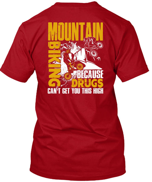 Mountain Biking T Shirt, Being A Biker T Shirt