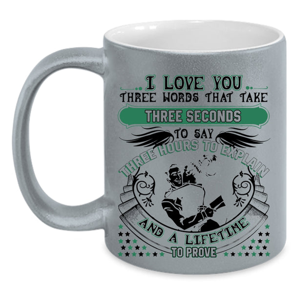 Cute Coffee Mug, I Love You Three Words That Take Three Seconds Accent Mug