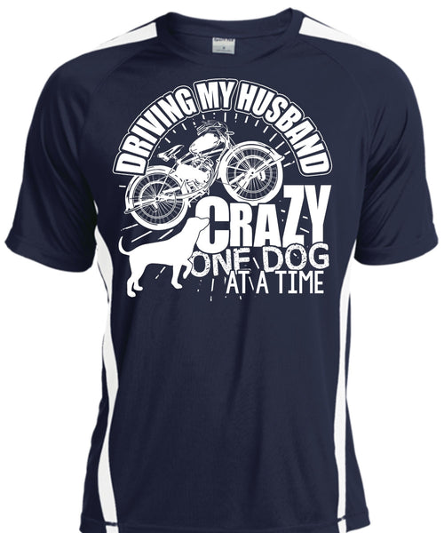 Driving My Husband Crazy One Dog T Shirt, Being A Biker T Shirt, Cool Shirt