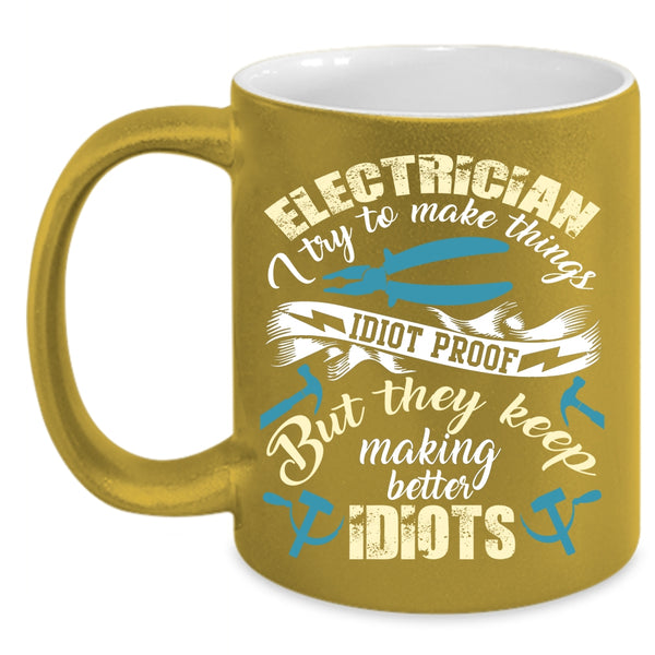 Electrician Coffee Mug, I Love Being An Electrician Coffee Cup