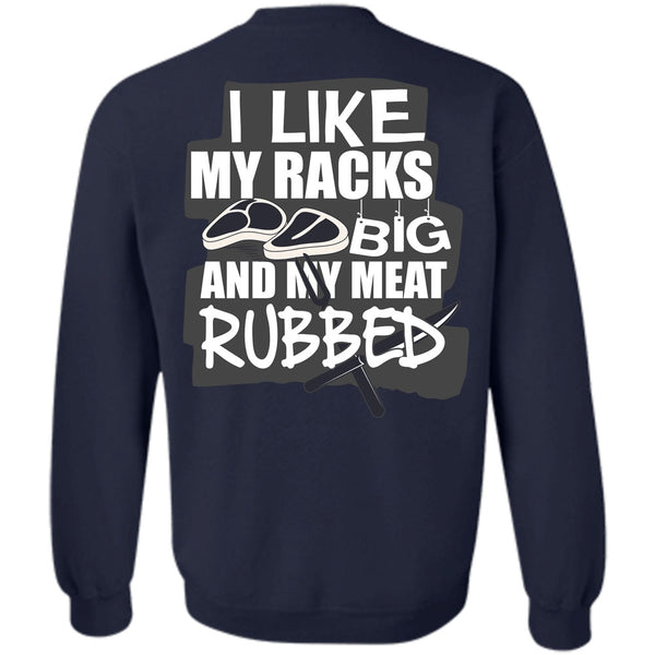 My Meat Rubbed T Shirt, I Love Chef Sweatshirt