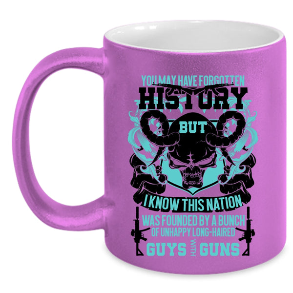 Cool Gunner Coffee Mug, You May Have Forgotten History Accent Mug